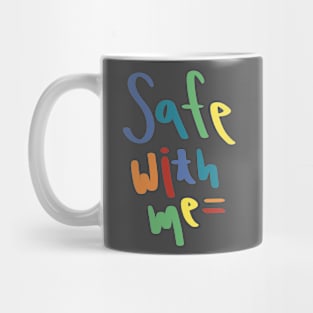 Safe With Me Mug